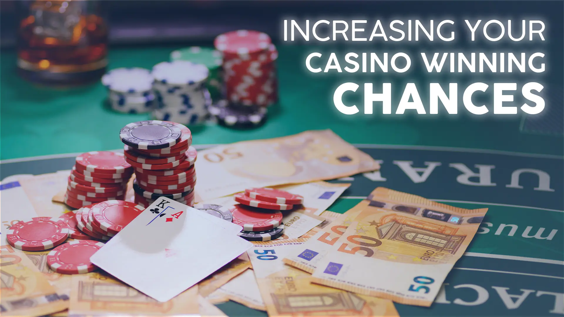 Increasing your casino winning chances